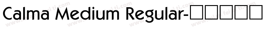 Calma Medium Regular字体转换